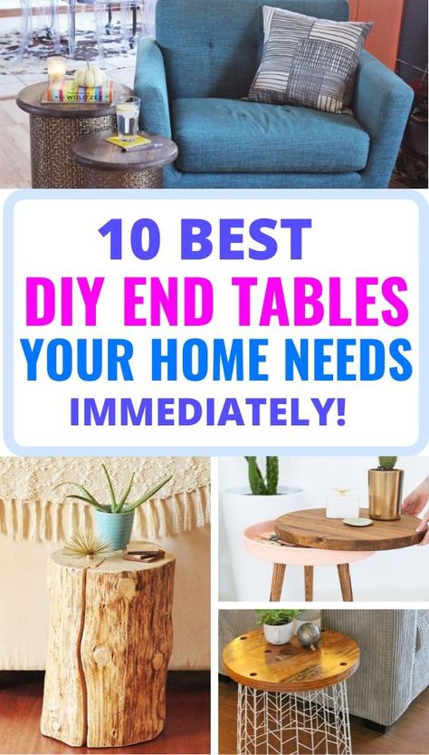 These DIY end tables are amazing for beginners. They're easy to make and they will make your home look like a million dollars. If you want to upgrade your home decor for cheap, then try making these end table projects. #diy #homedecor Cheap Diy End Table, Diy Small End Tables Easy, Easy Diy End Table Living Rooms, End Table Diy Easy, Diy Small End Table Ideas, Things To Use As An End Table, Things You Can Use As End Tables, Creative End Table Ideas, Side Tables Diy Living Room