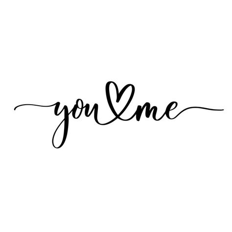 You Me. Hand lettering and modern calligraphy inscription for design greeting cards, invitation and other. You And Me Calligraphy, Love Quotes In Calligraphy, A In Calligraphy, Aesthetic Love Letter, Amma Photos, Amma Photos Hd, I Love You Calligraphy, Love Calligraphy, Loving You Letters