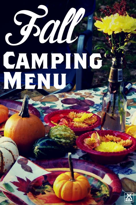 Fall Camping Food, Rv Blogs, Vegan Camping Food, Camping Thanksgiving, Campfire Desserts, Camping Menu, Camping Lunches, Halloween Camping, Camp Food