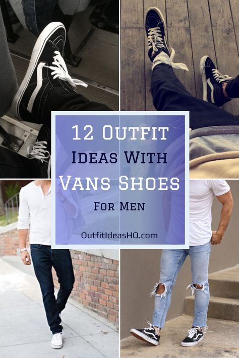 12 Mens Vans Shoe Outfits to Wear for Inspiration https://outfitideashq.com/12-mens-vans-shoe-outfits-wear-inspiration/ Vans Formal Outfit Men, Van Shoes Outfit Mens, Vans Mens Outfits, Man Vans Outfit, Vans Shoes Outfit Mens, Vans Sneakers Outfit Men, Hightop Vans Outfit Men, Men Vans Outfit, Men’s Vans Outfit