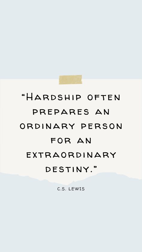 Cs Lewis Hardship Quotes, C S Lewis Quote Wallpaper, C.s. Lewis Quotes, Underdog Quotes, Hardship Quotes, Perfect Sayings, Teachers Room, Inspirational Verses, C S Lewis