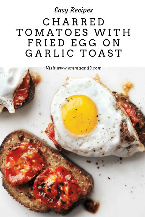 Tomato Egg Toast, Eggs And Tomatoes Breakfast, Breakfast Ideas Eggs, Breakfast Starters, Tomatoes Breakfast, Charred Tomatoes, Fried Egg On Toast, Cheap Breakfast, Tomato Breakfast