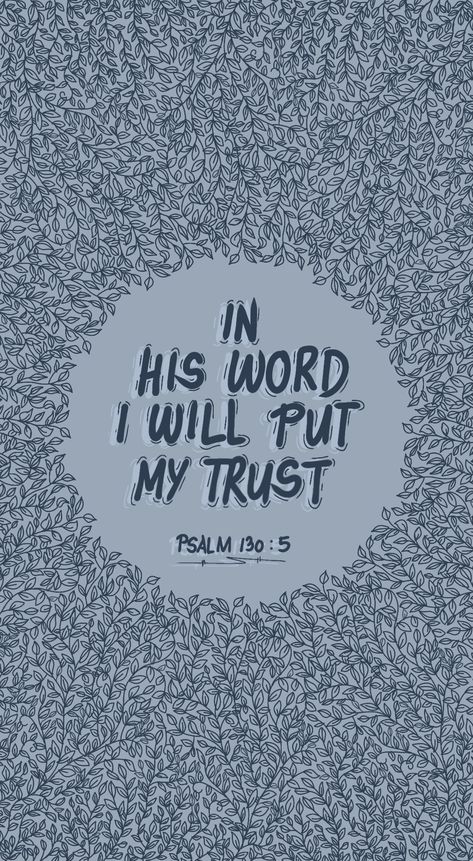 Psalm 130:5 Wallpaper, Psalms 130:5, Psalm 130:5, Bible Words In English, Jewish Wallpaper, Wait For The Lord, Bible Quotes Background, Psalm 130, Hugs And Kisses Quotes