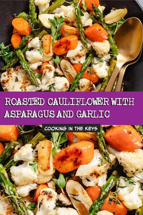 Roasted cauliflower and asparagus with carrots and garlic is a delicious side dish that cooks in 15 minutes. Asparagus Carrots Recipes, Roasted Veggie Medley, Asparagus Carrots, Ways To Cook Cauliflower, Veggie Medley, Veggie Burger Patties, Oven Roasted Cauliflower, Thanksgiving Vegetables, Roasted Onions