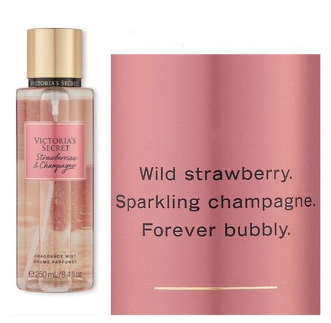 STRAWBERRIES & CHAMPAGNE Fragrance Description • Type: Floral Fruity •Wild Strawberry. Sparkling Champagne. Forever bubbly. Victoria Secret Body Spray, Victoria Secret Lotion, Sparkling Champagne, Strawberry Champagne, Fragrances Perfume Woman, Wild Strawberry, Rose Champagne, Victoria Secret Body, Wild Strawberries