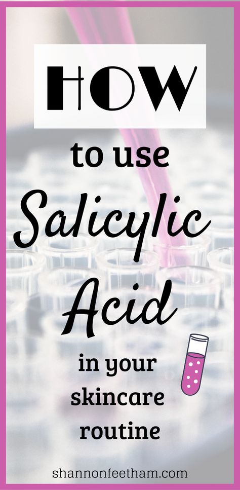 The Complete Salicylic Acid Skin Care Guide. What is salicylic acid? Do you need to use salicylic acid in your skincare routine? Best salicylic acid skincare products. How to use salicylic acid in your skincare routine. Salicylic acid skincare benefits. Salicylic acid for acne and hyperpigmentation. By Shannon from shannonfeetham.com #beauty #beautytips #skincaretips #skincare #skincareroutine #acnetreatment #acne Skin Care Routine For 20s, Skin Care Guide, Skin Regimen, Skin Care System, All Natural Skin Care, Skin Care Range, Sensitive Skin Care, Baby Skin Care, Skin Care Treatments