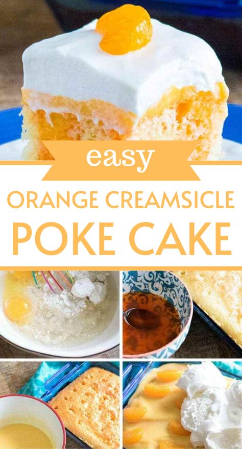 Creamsicle Poke Cake, Jello Cake Recipes, Creamsicle Cake, Easy Cake Recipe, Cake Pudding, Poke Cake Recipe, Jello Cake, Orange Cake Recipe, Poke Cake Recipes