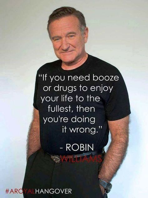 Enjoy life to the fullest Robin Williams Quotes, Quotes Dream, Quotes Famous, Famous Actors, Recovery Quotes, Life Quotes Love, Robert Kiyosaki, Robin Williams, Tony Robbins