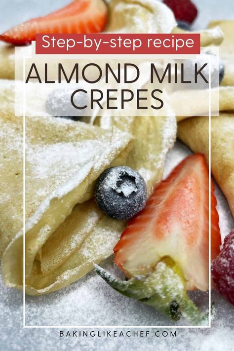 These easy and quick almond milk crepes made with just 6 basic ingredients are a beautiful dairy-free alternative. Garnish them with sweet or savory fillings and enjoy them for breakfast, brunch, dinner, or dessert. Your family will surely love them! Grab the recipe at www.bakinglikeachef.com Homemade Crepes, Jeans Refashion, Easy Crepe Recipe, Crepes Filling, Breakfast Crepes, Milk Dessert, Healthy Vegan Breakfast, Dairy Free Breakfasts, Dairy Free Alternatives