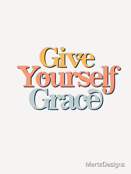 Give Yourself Grace Wallpaper, Self Grace Quotes, Give Yourself Grace Quote, Quotes About Grace, Grace Quote, Give Yourself Some Grace, Give Yourself Grace, Vision Board Words, 2023 Quotes