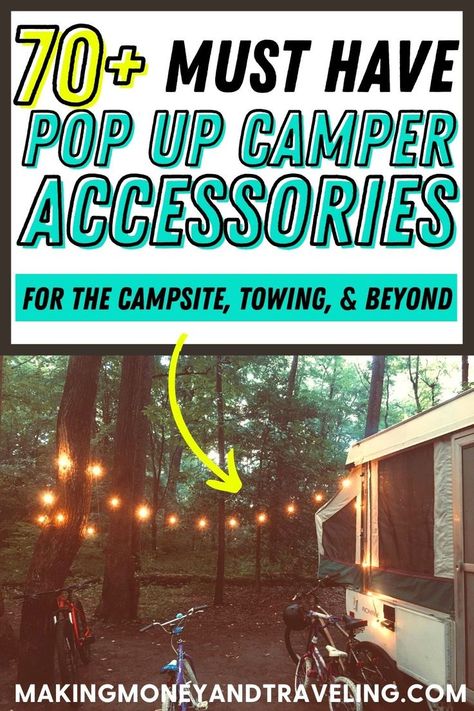 a photo of a pop up camper and bikes at a campsite with text that reads: 70 plus must have pop up camper accessories for the campsite, towing, and beyond Pop Up Camper Curtains Tension Rods, Organize Pop Up Camper, Pop Up Camper Essentials List, Pop Up Camper Lighting Ideas, Tent Camper Hacks, Pop Up Camper Packing List, Pop Up Camper Set Up Ideas, Tent Trailer Decor, Pop Up Camper Necessities