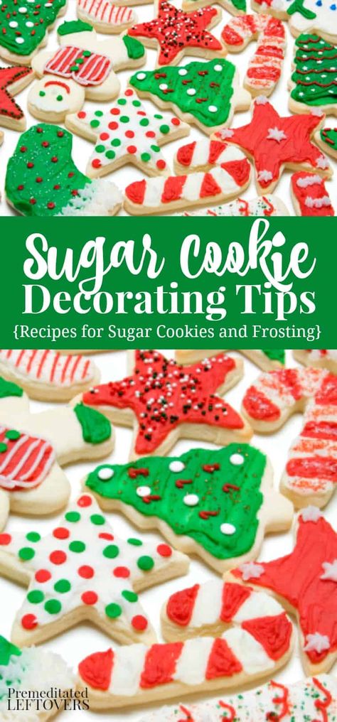 Easy Sugar cookie Recipe, Butter Cream Frosting Recipe and tips for decorating sugar cookies. Ideas for foods to use to decorate sugar cookies. Easy Cookies For Decorating, How To Decorate Christmas Cookies Easy, Icing For Decorating Sugar Cookies, Sugar Cookie Topping Ideas, Easy Sugar Cookie Decorating Christmas, Christmas Cut Out Cookies Decorating, Decorating Sugar Cookies Christmas, Simple Christmas Sugar Cookies Decorated, How To Decorate Sugar Cookies Like A Pro