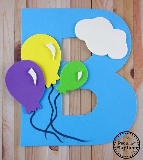 B Is For Craft, B Is For Balloon, Letter B Craft, B Craft, Letter B Activities, Kids Educational Crafts, Preschool Letter Crafts, Summer Preschool Crafts, Alphabet Crafts Preschool