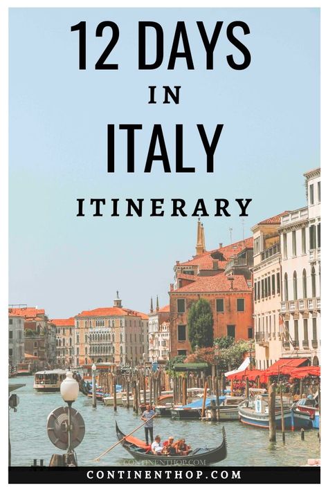 Italy Itinerary 12 Days, 12 Days In Italy, 12 Day Italy Itinerary, Southern Italy Itinerary 10 Days, 2 Week Italy Itinerary, Italy Itinerary 10 Days, Italy Trip Itinerary, Italy Vacation Itinerary, 2 Weeks In Italy