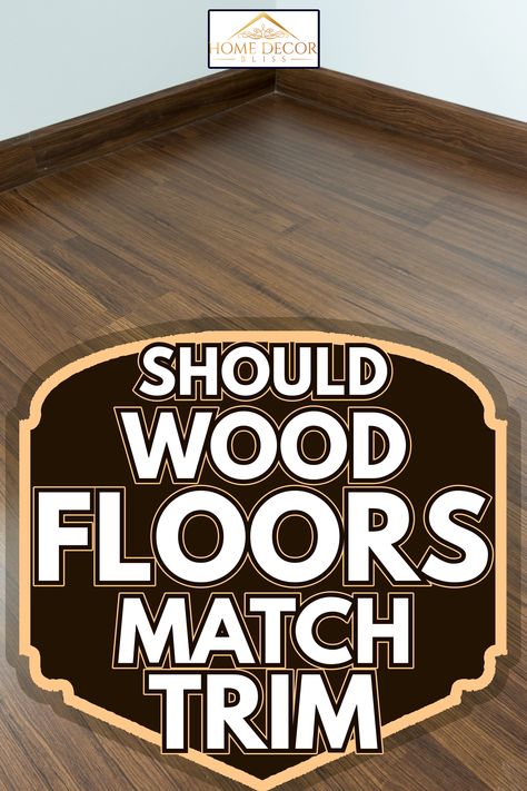 Wood Trim And Wood Floors, Wood Flooring With Wood Trim, Wood Flooring Ideas With Oak Trim, Wood Trim Wood Floors, Hardwood Floors With Dark Trim, Wood Floor Wood Trim, Light Floor With Dark Trim, Wood Floor Trim Ideas Baseboards, Laminate Wood Flooring With Oak Trim