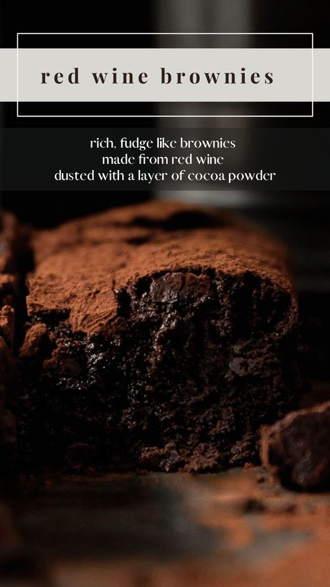 Chocolate Red Wine Loaf Cake, Chocolate Wine Recipes, Red Wine Dessert Recipes, Wine Desserts Recipes, Red Wine Recipes, Boozy Brownies, Wine Brownies, Red Wine Brownies, Red Wine Dessert