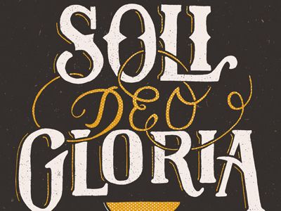 soli deo gloria / fred rodriguez Reformation Day, 5 Solas, Reformed Theology, Soli Deo Gloria, Christian Relationships, Artist Collective, Technology Wallpaper, In Christ Alone, Christian Designs