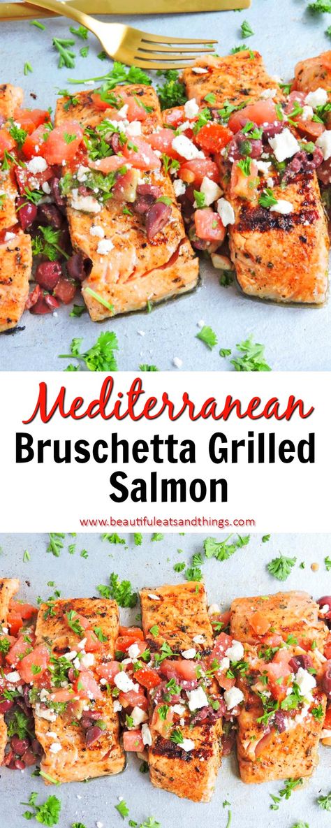 Grilled Mediterranean Bruschetta Salmon + The Power of Salmon - Beautiful Eats & Things Diet Salmon Recipes, Mediterranean Diet Salmon, Best Ever Salmon Recipe, Bruschetta Salmon, Best Salmon Recipe, Mediterranean Diet Recipes Dinners, Beauty Hacks That Actually Work, Easy Mediterranean Diet Recipes, Healthy Salmon