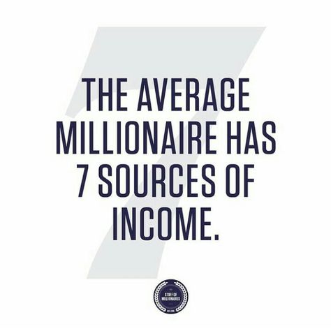 The Average #Millionaire Has 7 Sources of #Income  Uploaded by Euginia Amanda 7 Sources Of Income, Sources Of Income, Mutual Funds, Millionaire Quotes, Better Future, Business Women, Vision Board, Finance, Money