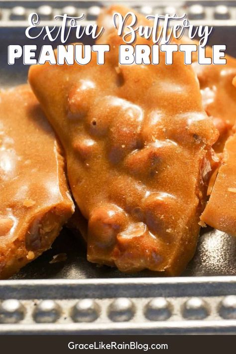 Extra Buttery Peanut Brittle - Grace Like Rain Blog Banana Pudding Brittle, Peanut Brittle Recipe Old Fashioned, Soft Peanut Brittle Recipe, Buttery Peanut Brittle, Stovetop Appetizers, Homemade Peanut Brittle, Microwave Peanut Brittle, Easy Beef Stew Recipe, Bark Recipes