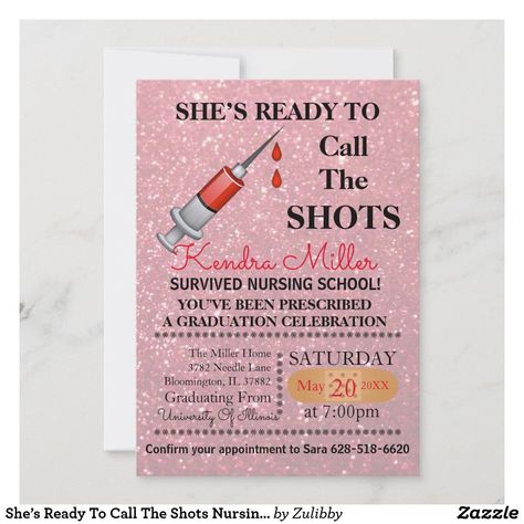 She’s Ready To Call The Shots Nursing Graduation Invitation Nurse Grad Parties, Nurse Graduation Party Decorations, Nursing School Graduation Pictures, Nursing School Graduation Party, Nursing Goals, Nursing Graduation Pictures, Nurse Party, College Graduation Cap Decoration, Nursing School Motivation