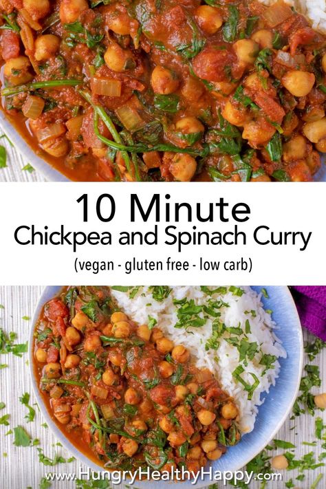 Gluten Free Curry, Easy Vegan Curry, Chickpea And Spinach, Healthy Curry, Chickpea And Spinach Curry, 10 Minute Meals, Chickpea Curry Recipe, Spinach Curry, Easy Indian Recipes