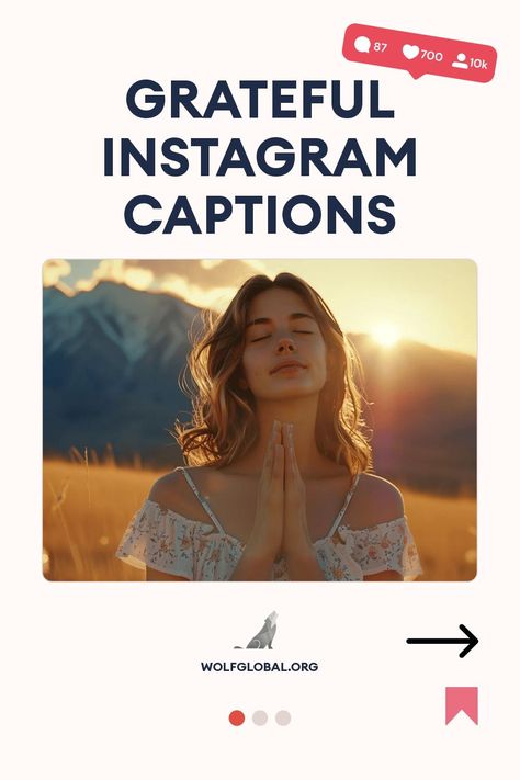 Graphic featuring a woman in prayer pose for Instagram captions on gratefulness.
A list of gratitude-themed statements with check marks, a button saying "GET 100+ MORE," and the website "WOLFGLOBAL.ORG" below.
Advertisement for an Instagram engagement group with a happy woman using a laptop surrounded by social media icons. Thank You Instagram Caption, Gratitude Instagram Captions, Grateful Birthday Captions, Grateful Instagram Captions, Thank You Captions For Instagram, Thankful Captions Instagram, Thankful Instagram Captions, Grateful Thankful Blessed Quotes Life, Grateful Captions For Instagram