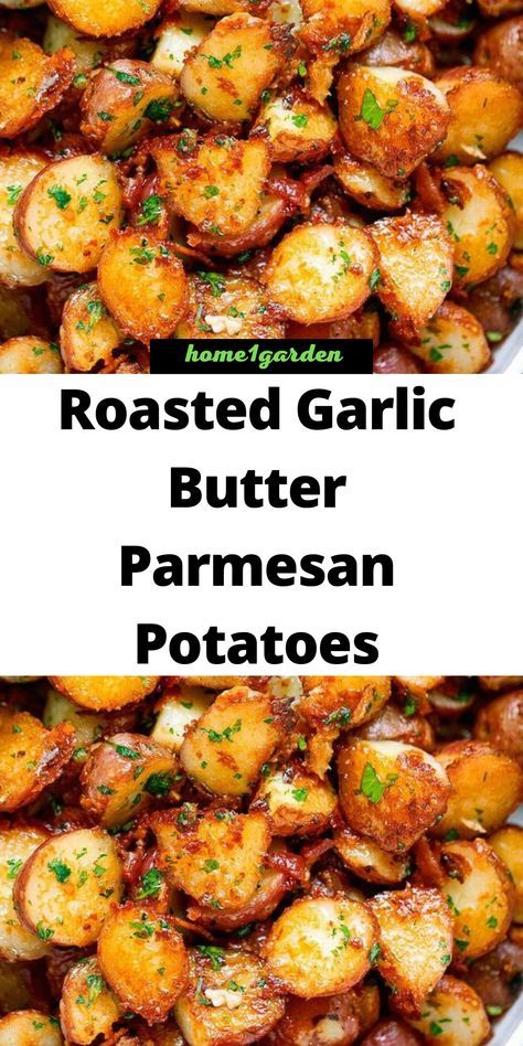 Park Garlic Potatoes, Garlic Crispy Potatoes, Potatoes Parmesan Garlic Oven Baked, Best Roasted Potato Recipes, Roasted Butter Potatoes In Oven, Garlic Parmesan Potatoes Baked, Crispy Garlic Butter Potatoes, Parmasean Roasted Potatoes Recipe, Parmasean Potatoes Parmesan