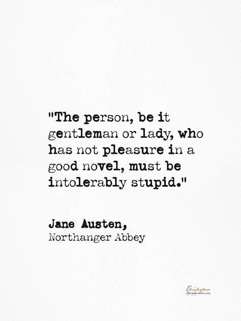 "Jane Austen, Northanger Abbey, great quote 11" Metal Print by Pagarelov | Redbubble Poems By Jane Austen, Jane Austen Quotes About Books, Great Authors Quotes, Book Quotes By Famous Authors, Jane Austen Poems, Best Jane Austen Quotes, Becoming Jane Quotes, Quotes By Jane Austen, Northanger Abbey Quotes