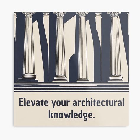 Get my art printed on awesome products. Support me at Redbubble #RBandME: https://www.redbubble.com/i/metal-print/Elevate-Your-Space-Architectural-Elegance-Prints-and-Stickers-by-LitzoyGlobeArt/158058035.0JXQP?asc=u Architecture Gifts, Architect Office, Retro Art Prints, Architects Office, Architecture Quotes, Architectural Prints, Building Art, Architecture Studio, Canvas Quotes