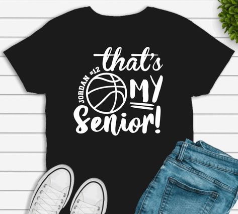 Basketball Senior Night Shirts, Senior Night Shirts, Senior Night Basketball, Night Basketball, Basketball Senior Night, Senior Season, Basketball Tshirt, Mom Aesthetic, Senior 2023