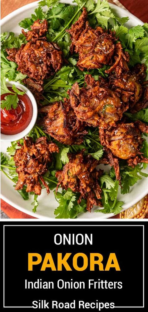 Onion Pakora (Indian Onion Fritters) Onion Pakora Recipe, Onion Bhaji Recipes, Onion Pakora, Onion Fritters, Onion Bhaji, Vegan Chickpea Curry, Pakora Recipes, Dried Vegetables, Fritter Recipes