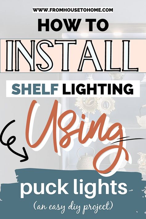 If you're wondering how to add elegance to your room, this easy tutorial on how to install shelf lighting using puck lights might help! It is not as hard as you might think! Shelf Lighting Ideas Living Room, Bookcase Lighting Ideas Built Ins, Bookshelf Lighting Ideas, Shelf Lighting Ideas, Shelf Lights, Floating Shelves With Lights, Diy Decorating Ideas, Bookshelf Lighting, Sewing Room Storage