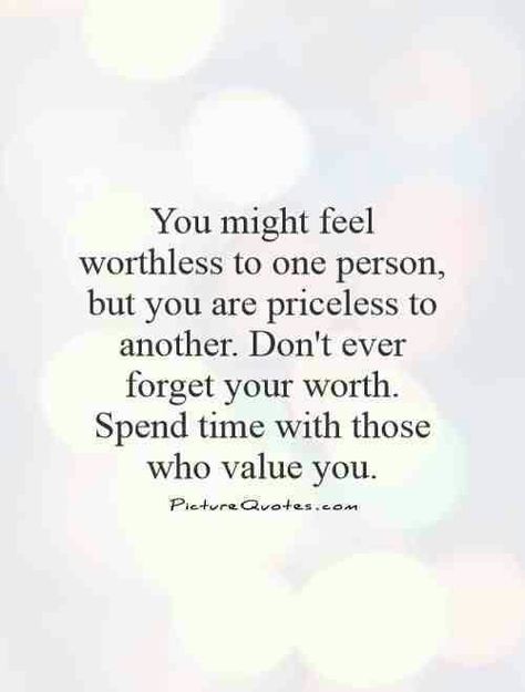 Don't forget your worth. Spend time with those who value you Know Your Worth Quotes, Quotes About Self Worth, How To Be Single, Value Quotes, Worth Quotes, Life Changing Quotes, Knowing Your Worth, Self Esteem Quotes, Change Quotes