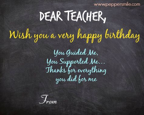 Birthday Wishes For Teacher Happy Birthday Teacher Wishes, Birthday Quotes For Teacher, Happy Birthday Mam, Happy Birthday Teacher, Birthday Wishes For Teacher, Happy Birthday Wishes For Him, Wishes For Teacher, Happy Birthday Wishes For A Friend, Birthday Wishes For Him