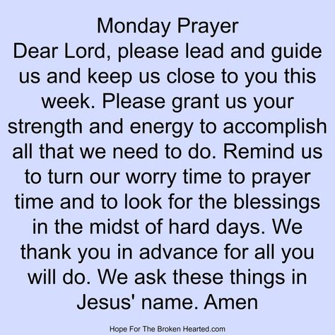 Monday prayer Prayer For Difficult Times, Monday Morning Prayer, Afternoon Greetings, Daily Morning Prayer, Weekly Blessings, Keeping Faith, Monday Prayer, Sunday Prayer, Prayers For Hope