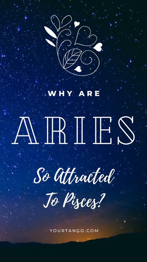 Pisces Aries Compatibility, Pisces Constellation Art, Pisces And Aries, Aries Relationship, Pisces Relationship, Aries Compatibility, Pisces Compatibility, Pisces Personality, All About Pisces