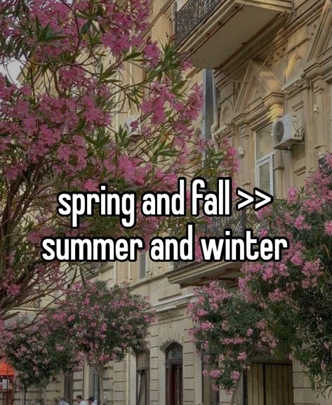 Spring Whisper, Fall Whispers, Ariana Core, Whisper Truths, Fandom Quotes, Relatable Things, Spring Holidays, Whisper Funny, Spring Vibes