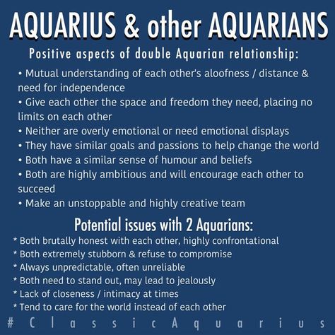 #Aquarius & another #Aquarius relationship. Listed above are the positive aspects of a relationship / friendship and the potential issues that may cause problems. (Please note that each other's Moon signs should be taken into consideration to get the bigger picture) #ClassicAquarius #Aquarius Classic Aquarius, Aquarius Qualities, Aquarius Relationship, Leo Relationship, Aquarius Leo, Constellation Aquarius, Aquarius Astrology, Zodiac Stories, Aquarius Sun