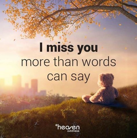 Forever Missing You, Mama Miss You, Don't Forget I Love You, Miss And Love You Quotes, Miss You Daughter, I Love And Miss You, I Love You And Miss You, I Love You Very Much, How Much Do You Love Me