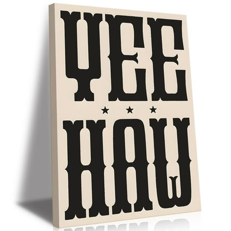 PRICES MAY VARY. [Black and White Wall Art]: Available in size 16"x24" (40x60cm), The picture frame has hooks installed and is ready to hang. [Stylish Western Decor]: The black and white contrast creates a striking visual effect for the word "YEE HAW" on the artwork, showcasing a stylish and minimalist design. [Western Artwork for Walls]:This piece is perfect for decorating your home, whether it's your living room, bedroom, kitchen, apartment, office, hotel, restaurant, bathroom or bar. It will Black And White Bathroom Artwork, Cowboy Bedroom Decor, Western Paintings Canvases, Western Themed Bedroom, Country Western Decor, Bathroom Canvas Art, Cowgirl Room, Western Posters, Western Rooms