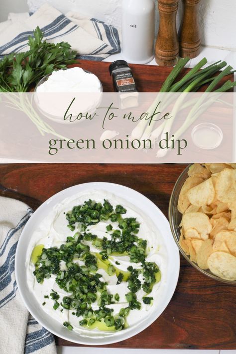 Creamy Green Onion Dip Recipe- Best Happy Hour Snack! - Our Seasoned Table Onion Dip Greek Yogurt, Green Onion Dip Recipe, Scallion Dip, Green Onion Dip, Homemade Onion Dip, Dip For Potato Chips, Easy Mocktail Recipes, Onion Dip Recipe, Greek Yogurt Dips