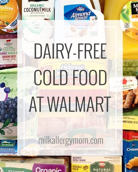 Walmart Dairy Free Cold Foods | Milk Allergy Mom Shopping Shelf Stable Snacks, Dairy Free Food List, Dairy Free Baby, Milk Allergy Mom, Free Grocery List, Dairy Free Cooking, Dairy Free Breastfeeding, Dairy Free Snacks, Milk Allergy