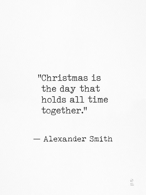 "Christmas quote Alexander Smith" by Pagarelov | Redbubble Dec 1 Christmas Quotes, Winter Phrases Quote, Aesthetic Winter Quotes, Imaginary Quotes, Christmas Quites, Christmas Vibes Quotes, Christmas Aesthetic Quotes, Winter Vibes Quotes, Gift Giving Quotes