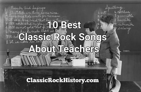 10 Best Classic Rock Songs About Teachers Old Rock Songs, Rock Song Lyrics, Zenyatta Mondatta, About Teachers, Teacher List, Classic Rock Songs, Classic Rock Bands, Time And Tide, Jethro Tull