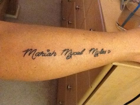 My kids names tattoo...Mariah Mycal Myles Kids Names Tattoo, Names Tattoo, Kid Name Tattoo, Swimsuits Outfits, Kids Names, Tomboy Outfits, Name Tattoo, Kid Names, Tattoo Quotes