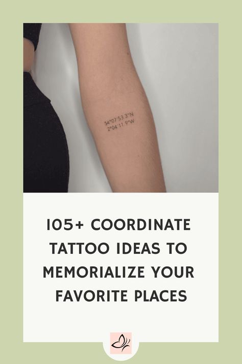 Whether you're a travel enthusiast or just want a unique way to remember a special location, coordinate tattoos are a popular choice. From longitude and latitude numbers to GPS coordinates, there are endless possibilities for customization. This pin showcases over 105 ideas to inspire your next tattoo design. Dive into the world of coordinate tattoos and find the perfect way to memorialize your favorite places in ink. Say goodbye to generic tattoo designs and hello to personalized body art that Latitude Longitude Tattoos Couple, Coordinate Arm Tattoo, Feminine Coordinates Tattoo, Location Tattoo Geographic, Best Friend Coordinate Tattoos, Tiny London Tattoo, Geographical Tattoo, Wedding Coordinates Tattoo, Gps Coordinates Tattoo Ideas