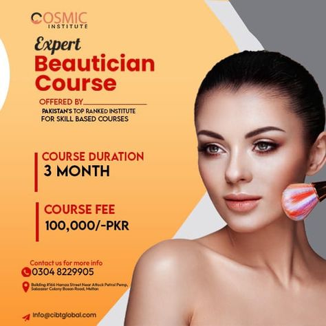 Cosmic Institute of Business and Technology is the leading provider of beautician course in Multan. For those wanting to pursue a radiant career as a make-up professional, Cosmic. Enroll Now in this Course & Learn new techniques! 𝟎𝟑𝟎𝟒-𝟖𝟐𝟐𝟗𝟗𝟎𝟓 #beauticiancourse #beautician #beauticiantraining #hairstyles #hairdresser #makeupstudio #cosmicinstitute Beautician Course Poster, Beautician Course, Student Images, Salon Offers, Beauty Salon Posters, Beauty Courses, Beauty Salon Logo, Beauty Academy, Enroll Now