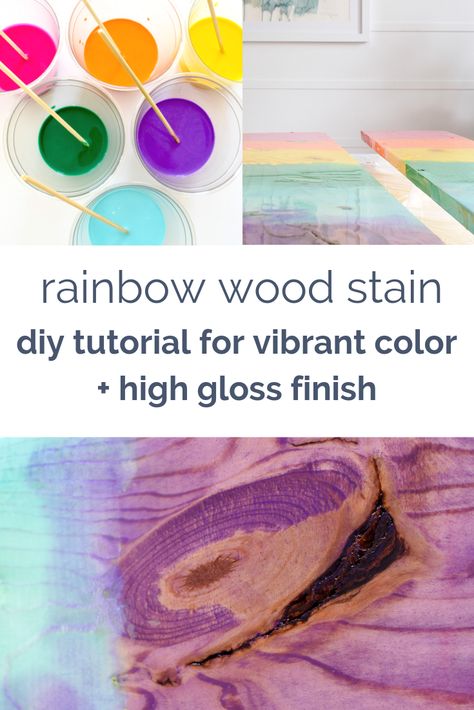 Layering Wood Stain Colors, Food Coloring Wood Stain, Rainbow Wood Stain, Wood Glaze Finishes, Diy Wood Stain With Acrylic Paint, Pink Wood Stain, Colorful Stained Wood, Rainbow Stained Wood, Colorful Wood Stain