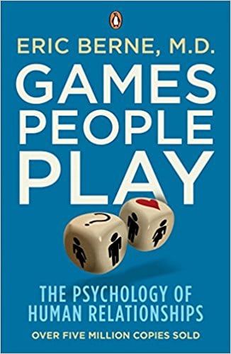 Games People Play: Summary & Review + PDF - Power Dynamics Games People Play, Daniel Kahneman, Transactional Analysis, P90x, Relationship Books, Human Relationship, Games To Buy, Play Book, Psychology Books